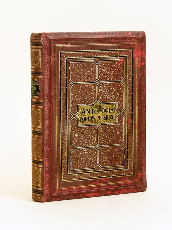 Antologia Polska wybor najcelniejszych utworow poetow polskich