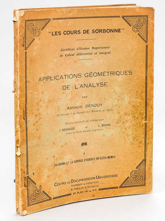 Applications géométriques de l'analyse (2 Tomes - Complet) Tome 1 …