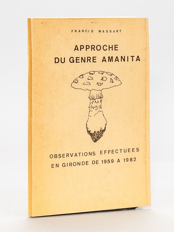 Approche du genre Amanita - Observations effectuées en Gironde de …