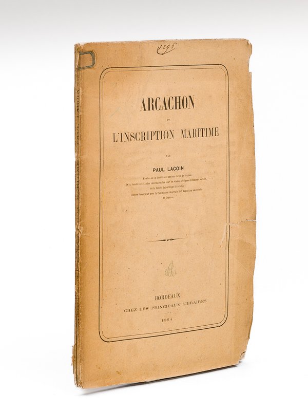 Arcachon et l'Inscription Maritime [ Edition originale ]