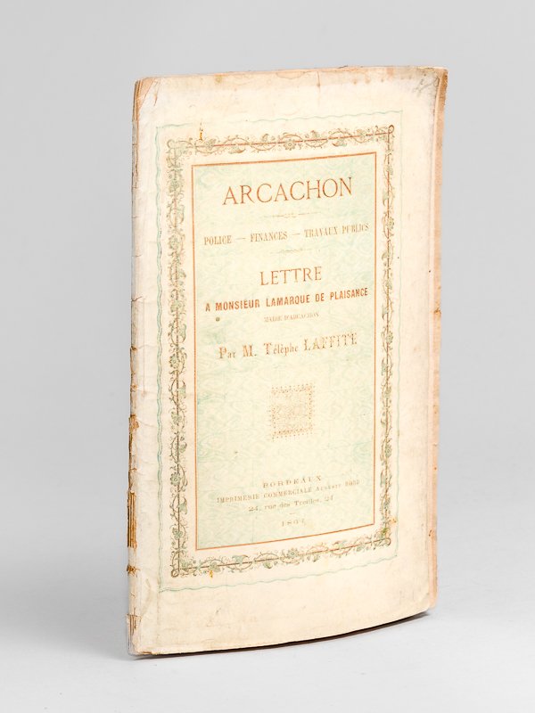 Arcachon. Police - Finances - Travaux Publics. Lettre à Monsieur …