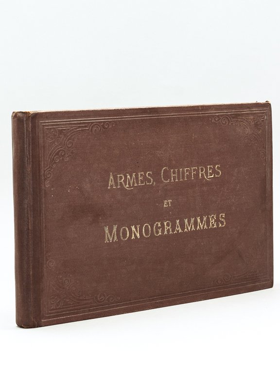 Armes, Chiffres et Monogrammes [ Collection Personnelle de plus de …