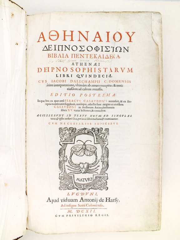 Athenaioy Deipnosophiston Biblia Pentekaideka. Athenaei Deipnosophistarum libri quindecim, cum Iacobi …