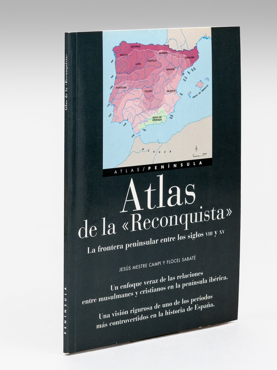 Atlas de la "Reconquista". La frontera peninsular entre los siglos …