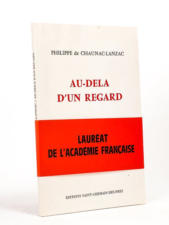 Au-delà d’un regard. [ Livre dédicacé par l'auteur - édition …