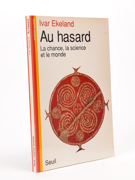 Au hasard. La chance, la science et le monde [ …