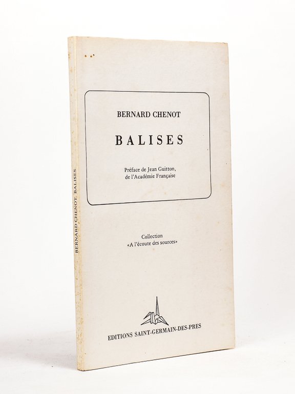 Balises. [ Livre dédicacé par l'auteur ]