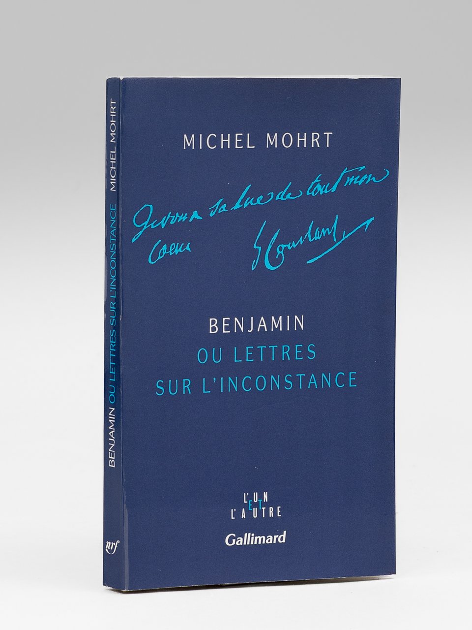 Benjamin ou Lettres sur l'Inconstance [ Livre dédicacé par l'auteur … | Immagine principale