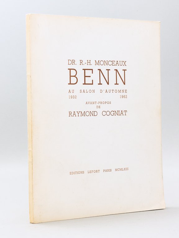 Benn au Salon d'Automne 1932 - 1962 [ Livre dédicacé …