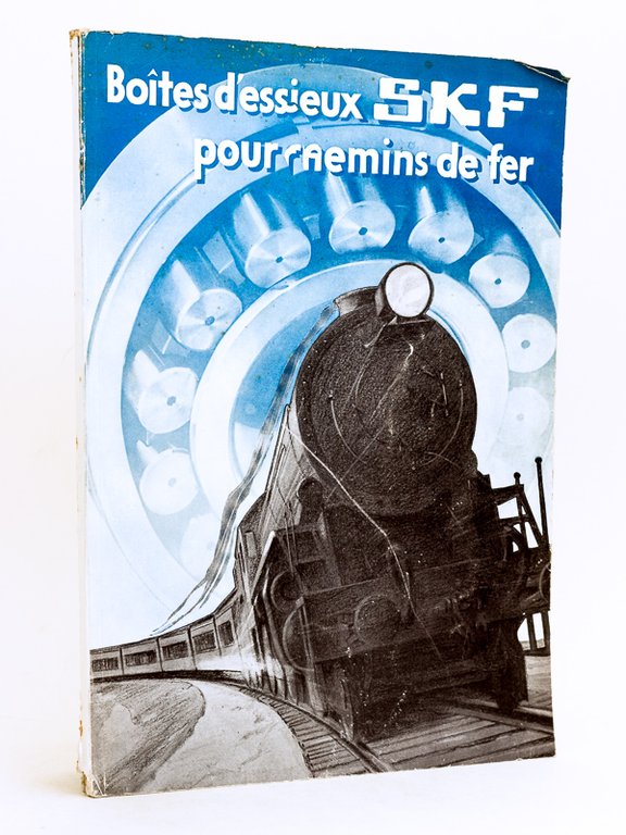 Boîtes d'essieux SKF pour chemins de fer. Leurs applications au …