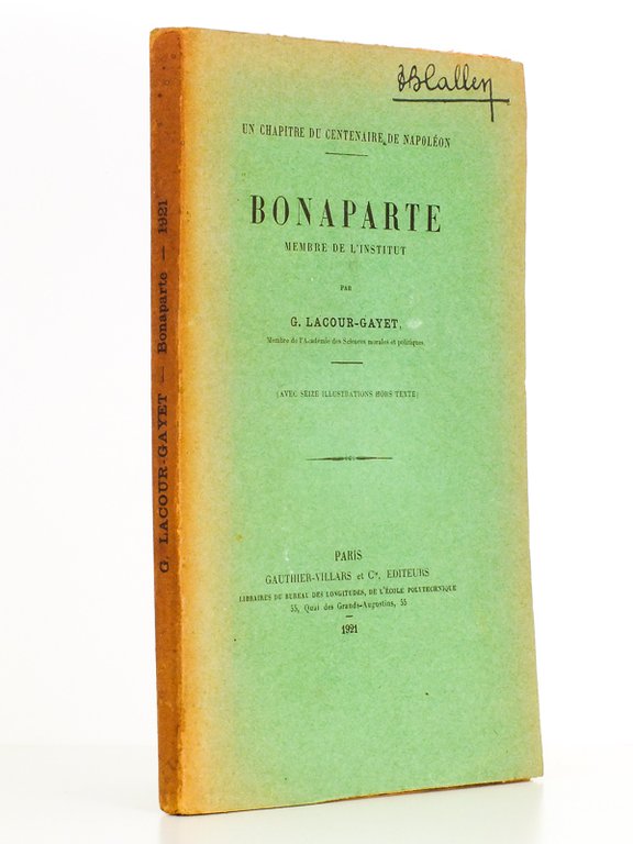 Bonaparte Membre de l'Institut - un chapitre du centenaire de …