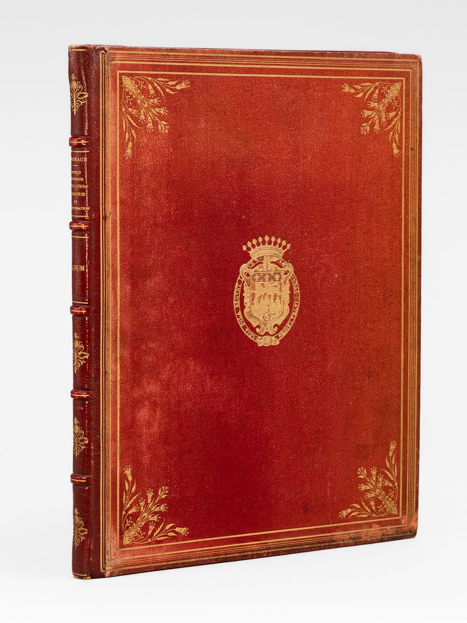 Bordeaux. Aperçu Historique. Sol, Population, Industrie, Commerce. Administration. Album. (Album …