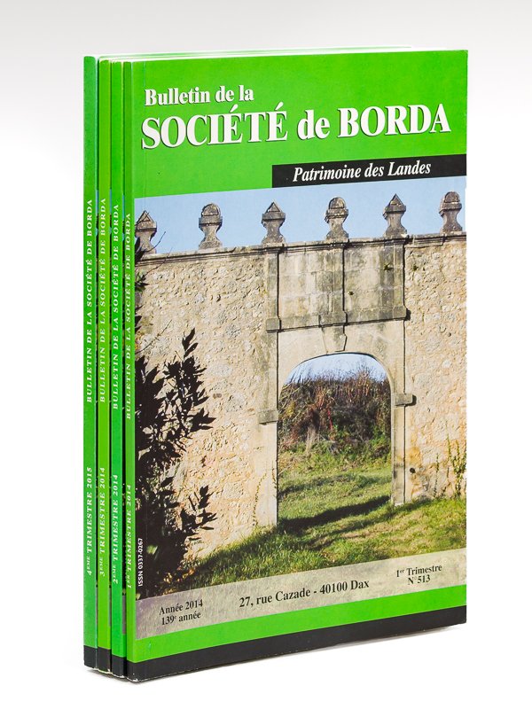 Bulletin de la Société de Borda. Patrimoine des Landes. Année …