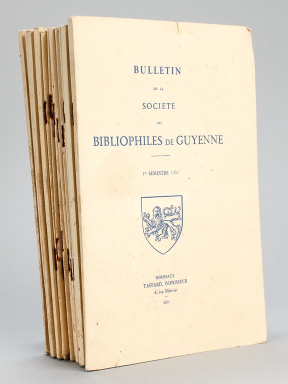 Bulletin de la Société des Bibliophiles de Guyenne [ Série …