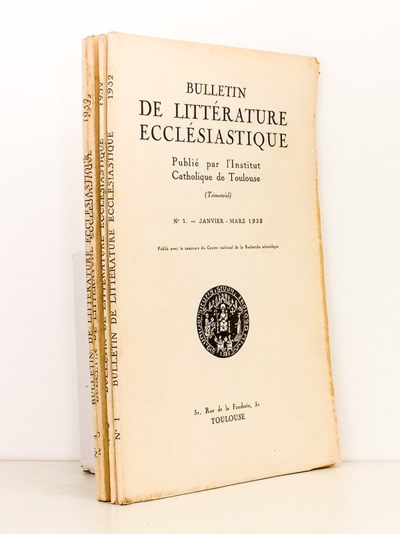 Bulletin de Littérature Ecclésiastique , Tome LIII , Année 1952 …