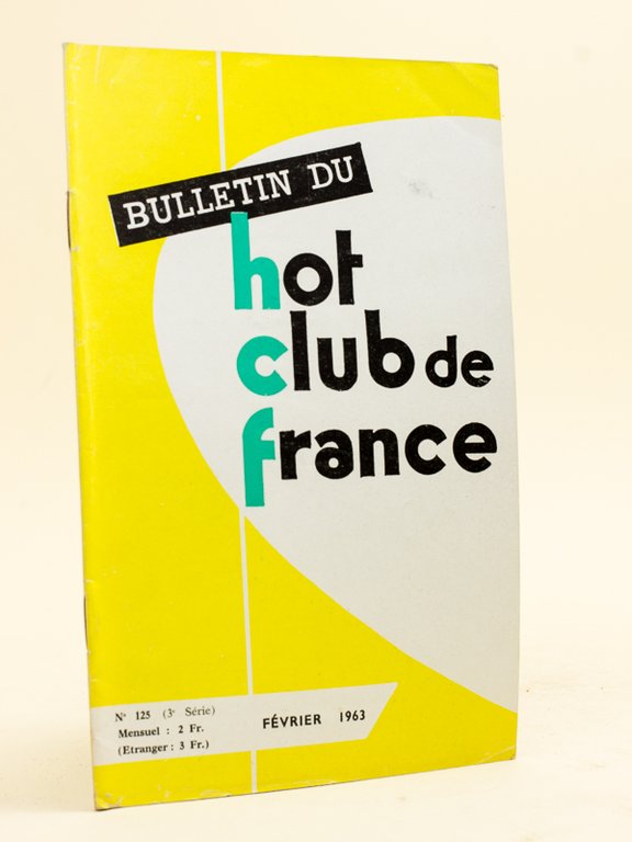 Bulletin du Hot Club de France. n° 125 - Février …