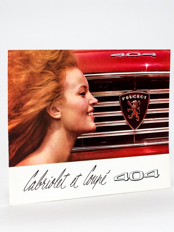 Cabriolet et Coupé 404 (dépliant publicitaire). Cabriolet super Luxe 404 …