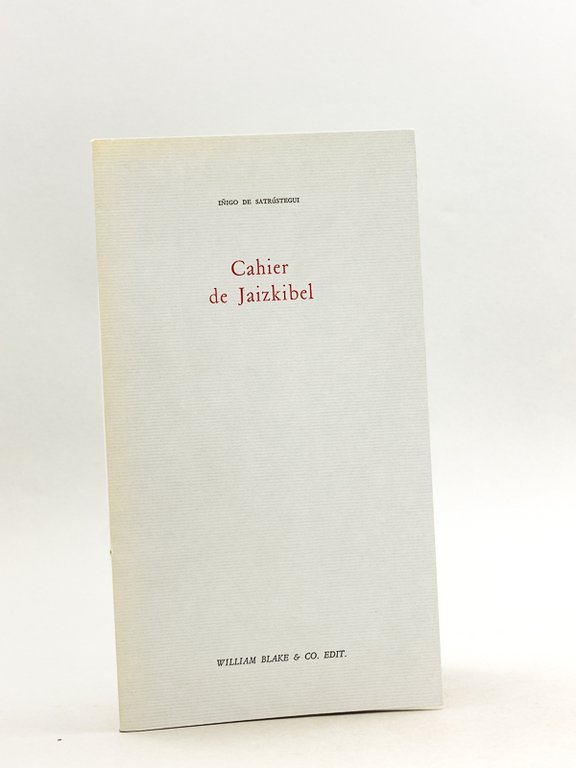 Cahier de Jaizkibel [ Edition originale - Livre dédicacé par …