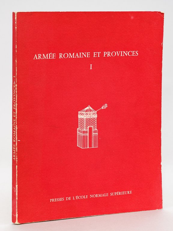 Cahiers du groupe de recherches sur l'Armée romaine et les …