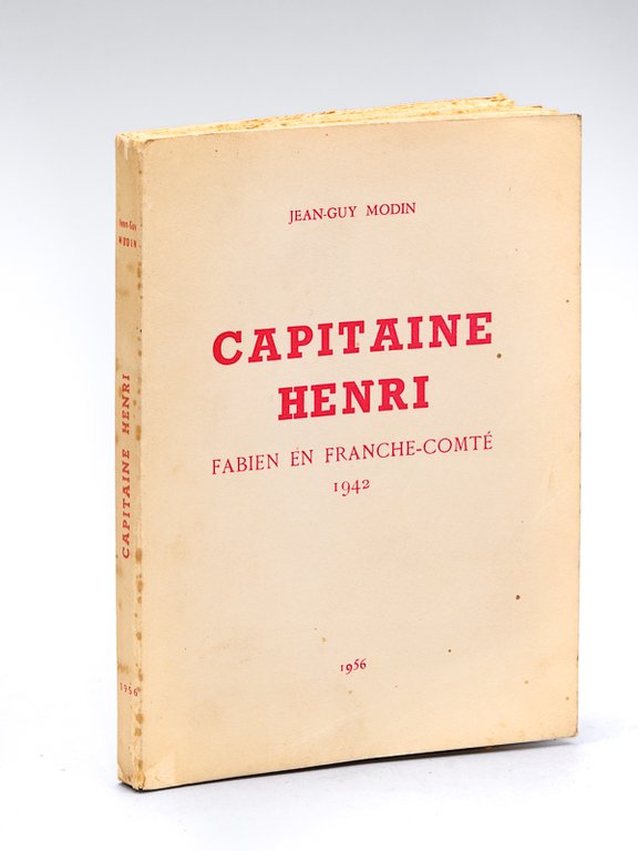 Capitaine Henri. Fabien en Franche-Comté 1942 [ Livre dédicacé par …
