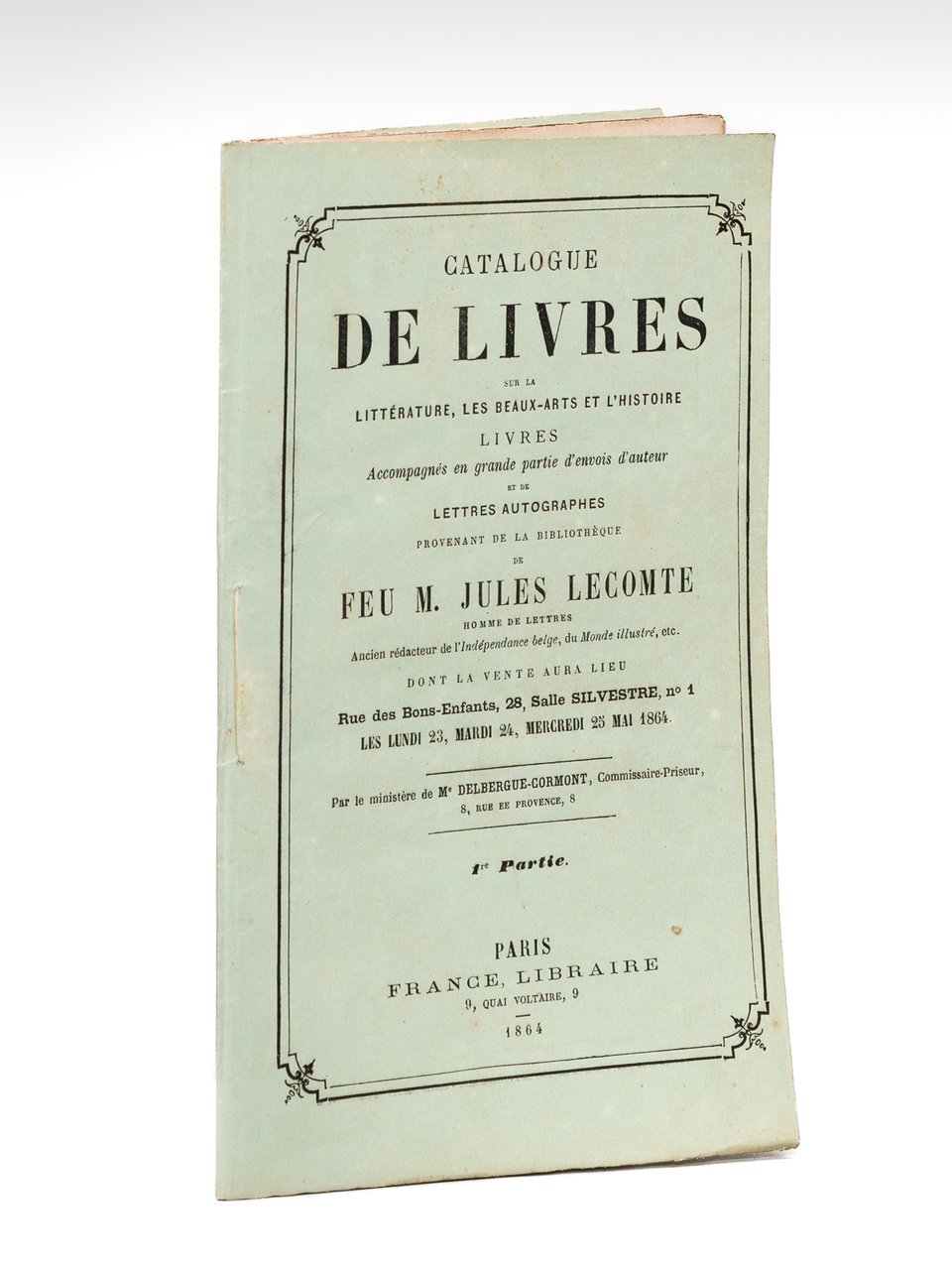 Catalogue de Livres sur la Littérature, les Beaux-Arts et l'Histoire. …