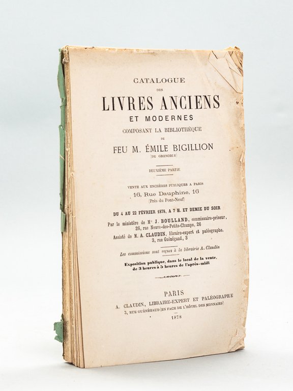 Catalogue des Livres Anciens et Modernes composant la Bibliothèque de …