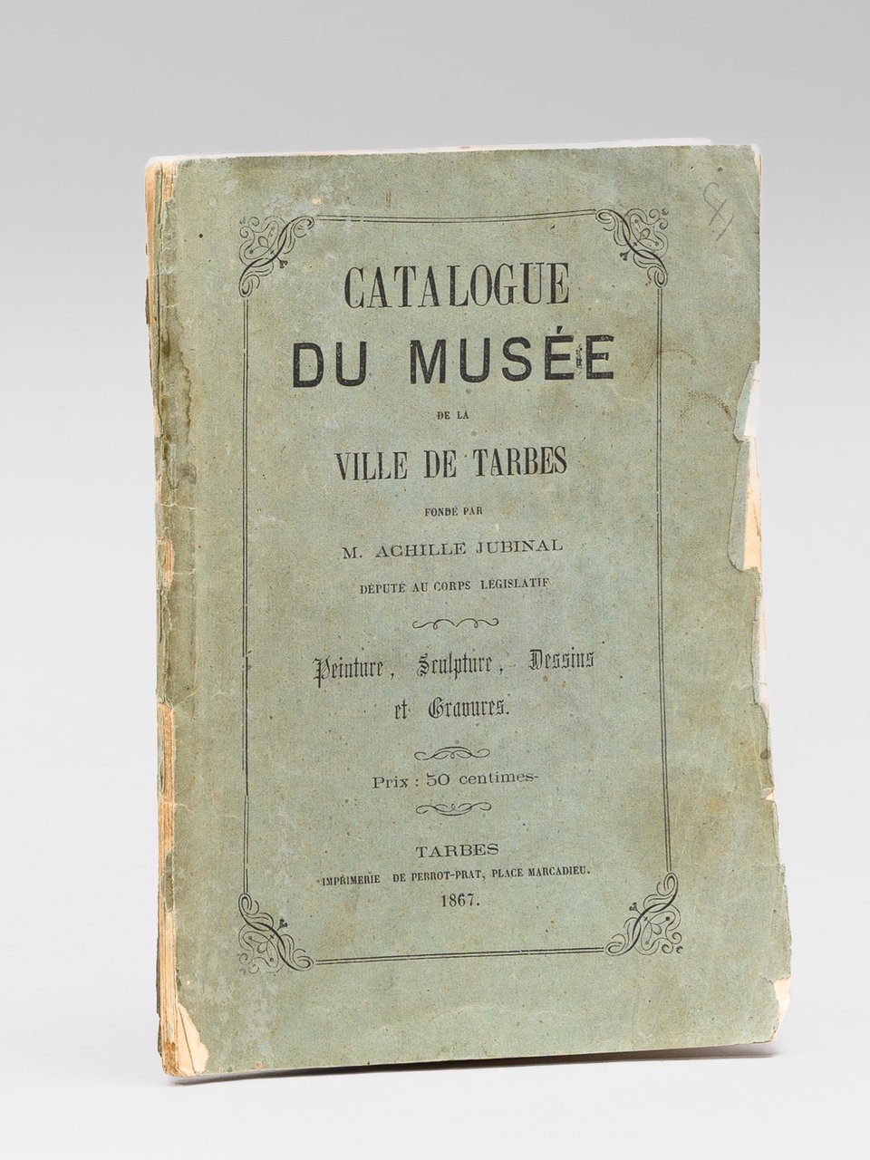 Catalogue du Musé de la Ville de Tarbes fondé par … | Immagine principale