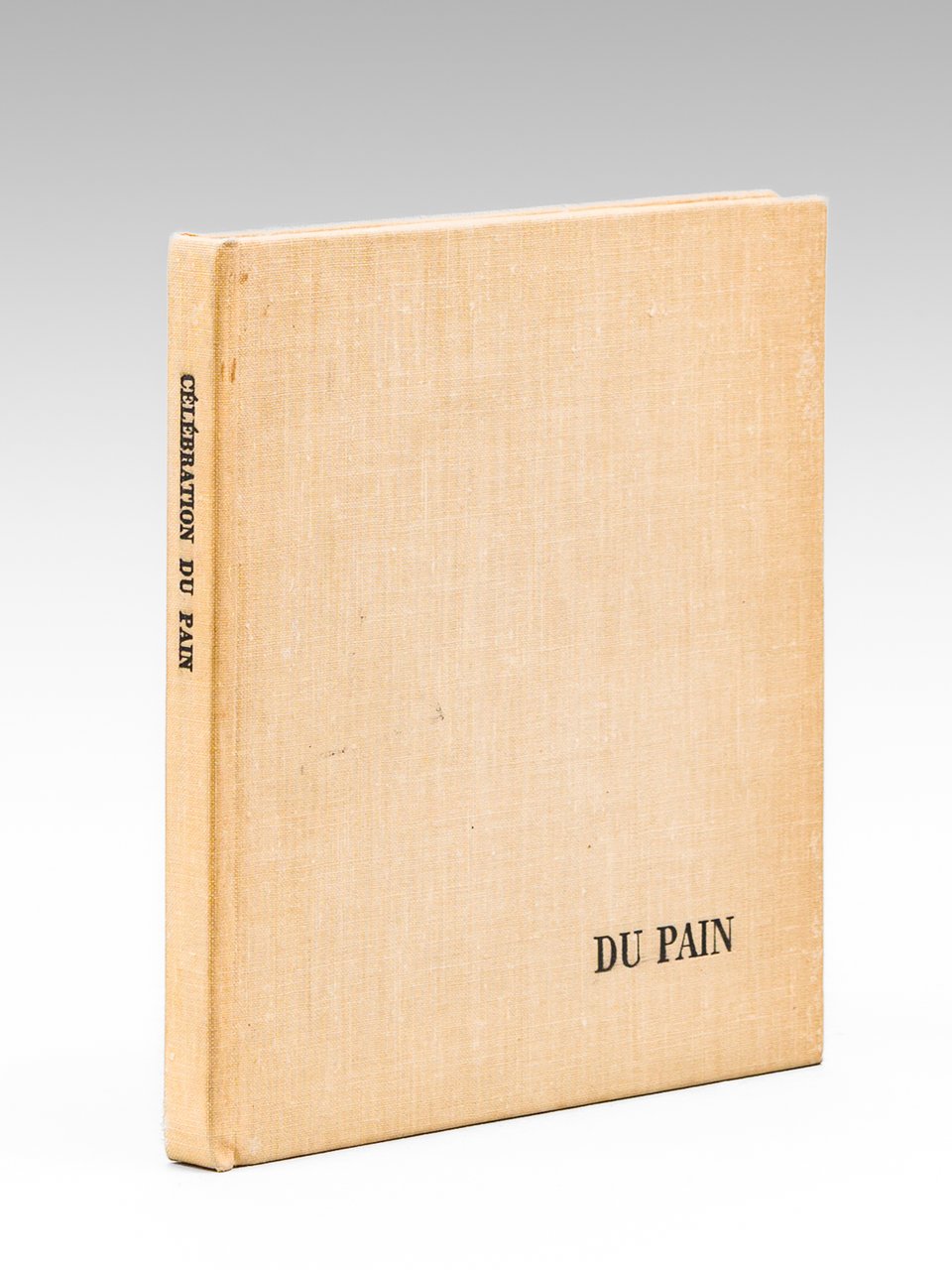 Célébration du Pain [ Edition originale - Livre dédicacé par …