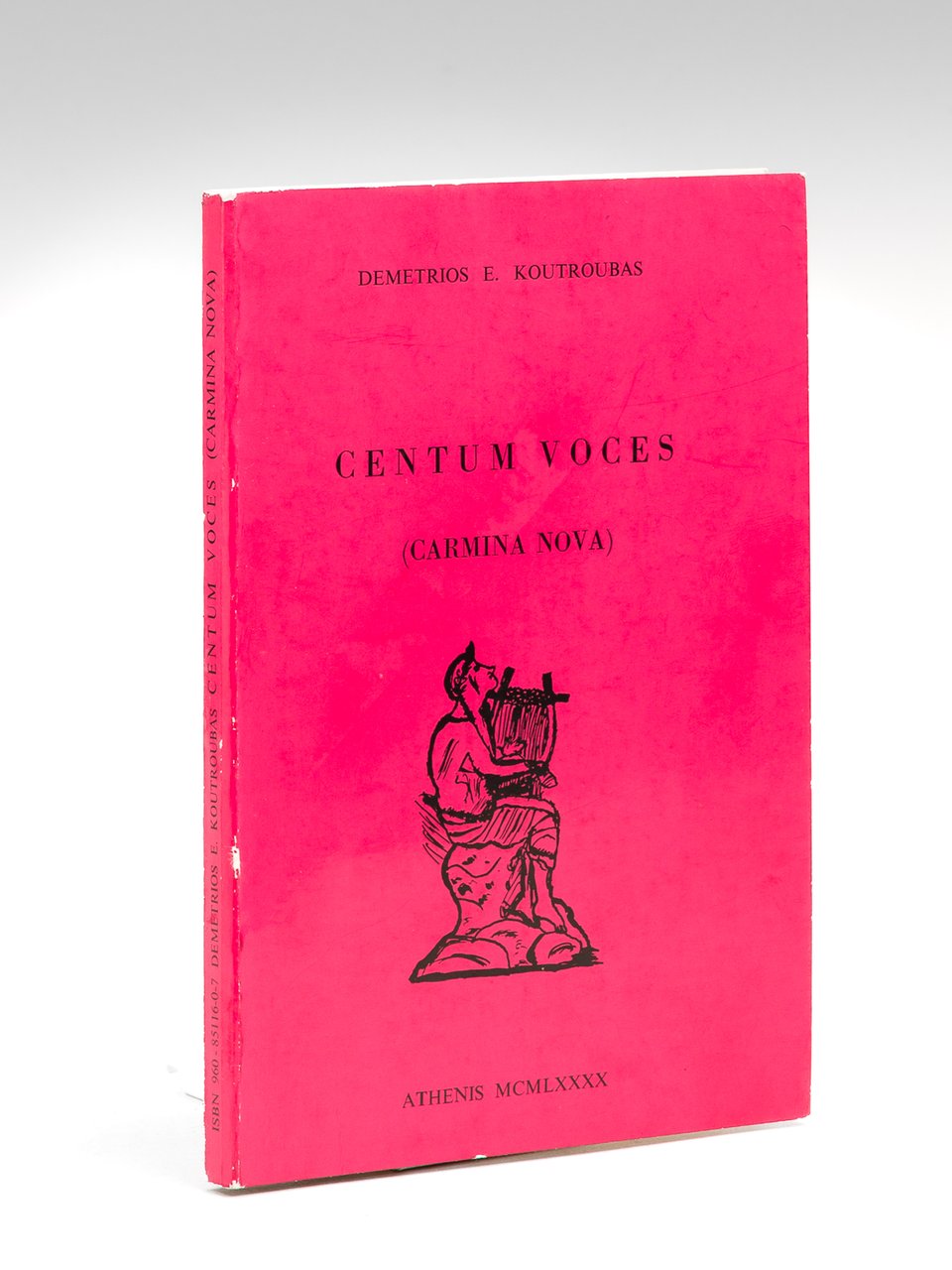 Centum Voces (Carmina nova) [ Livre dédicacé par l'auteur ]