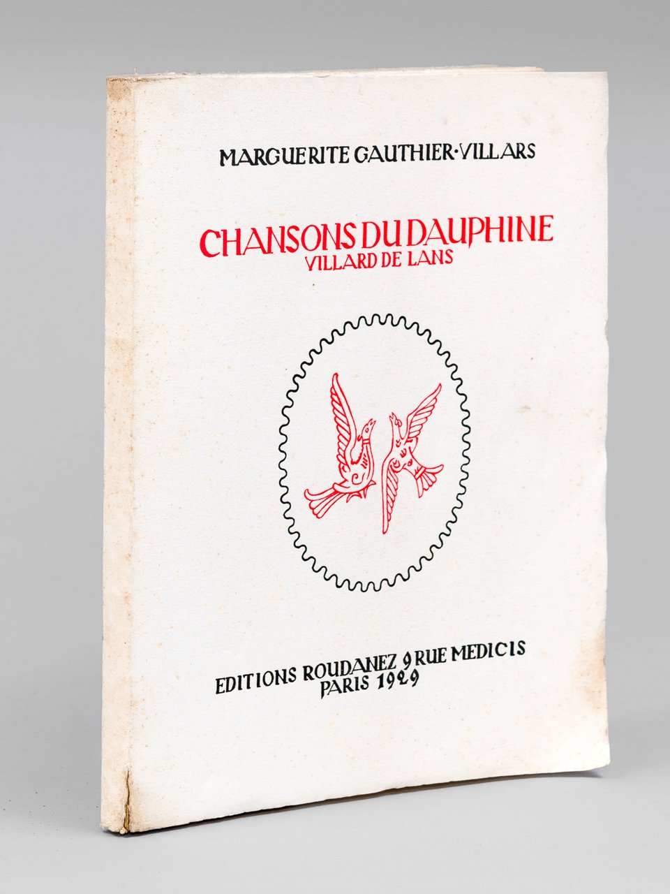 Chansons du Dauphiné Villard de Lans. [ Edition originale ] …