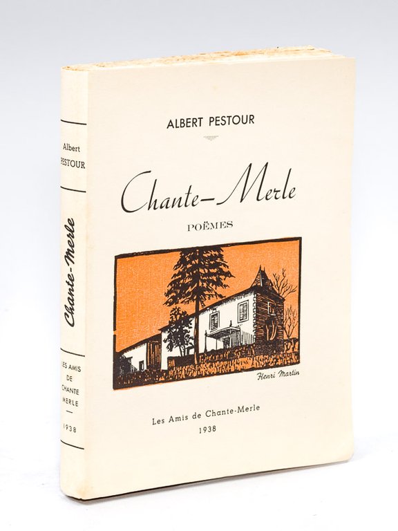 Chante-Merle. Poëmes [ Edition originale - Livre dédicacé par l'auteur …