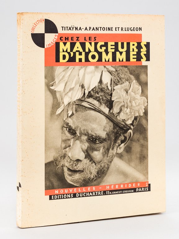 Chez les Mangeurs d'Hommes. Nouvelles-Hébrides | Immagine Gallery 2