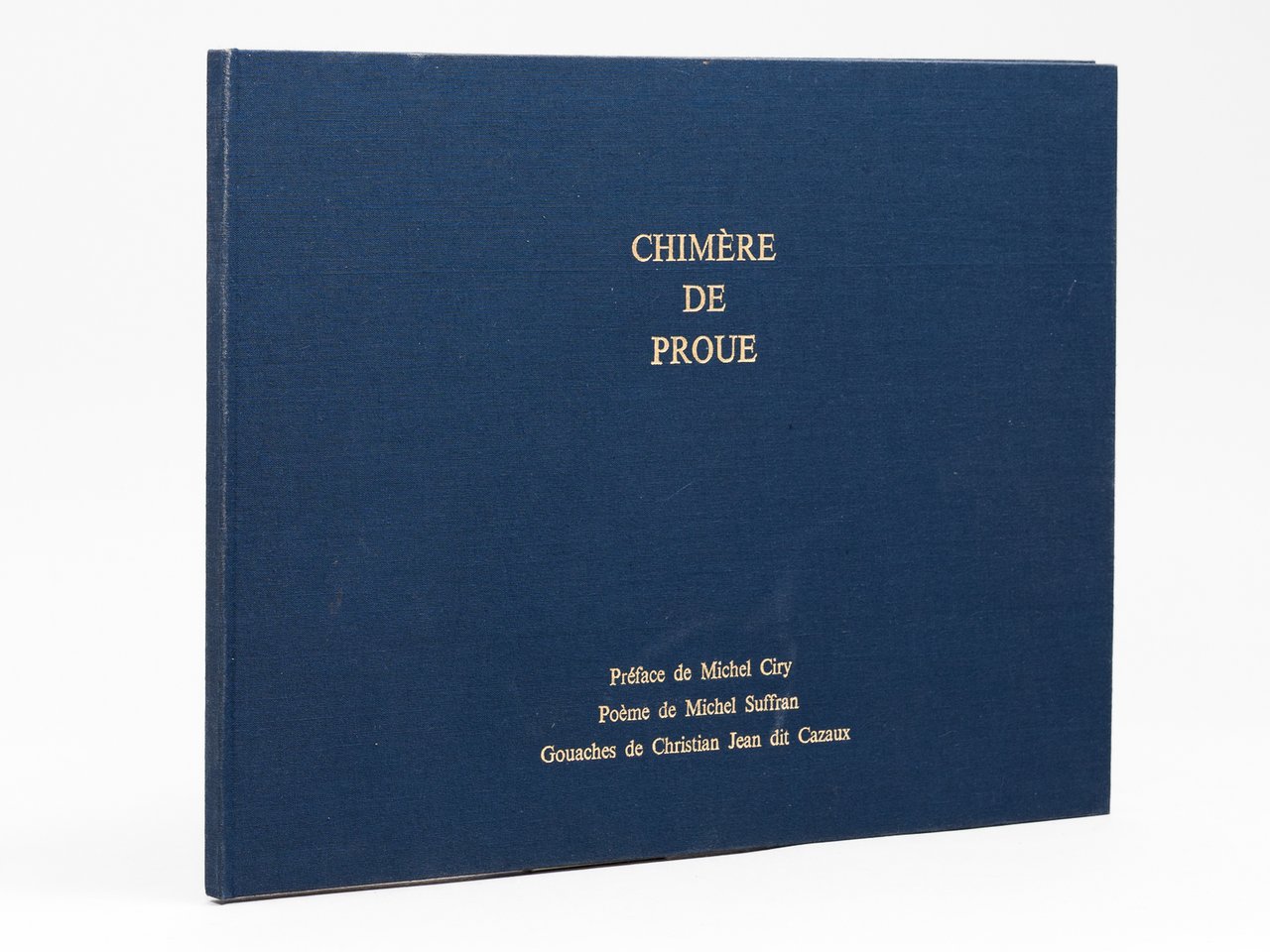 Chimère de Proue [ Livre dédicacé par Michel Suffran et …