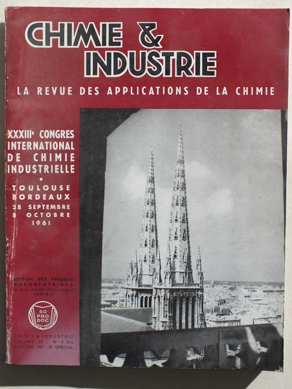 Chimie & Industrie. La Revue des Applications de la Chimie. …