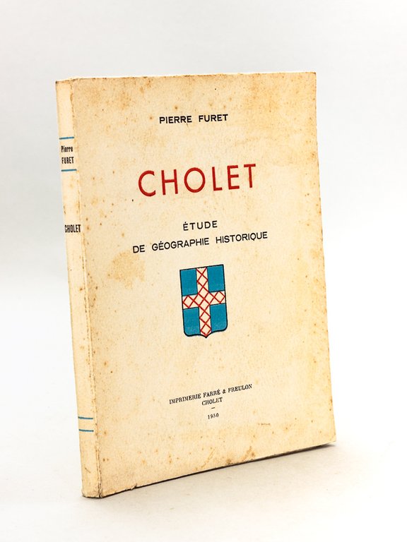 Cholet. Etude de géographie historique