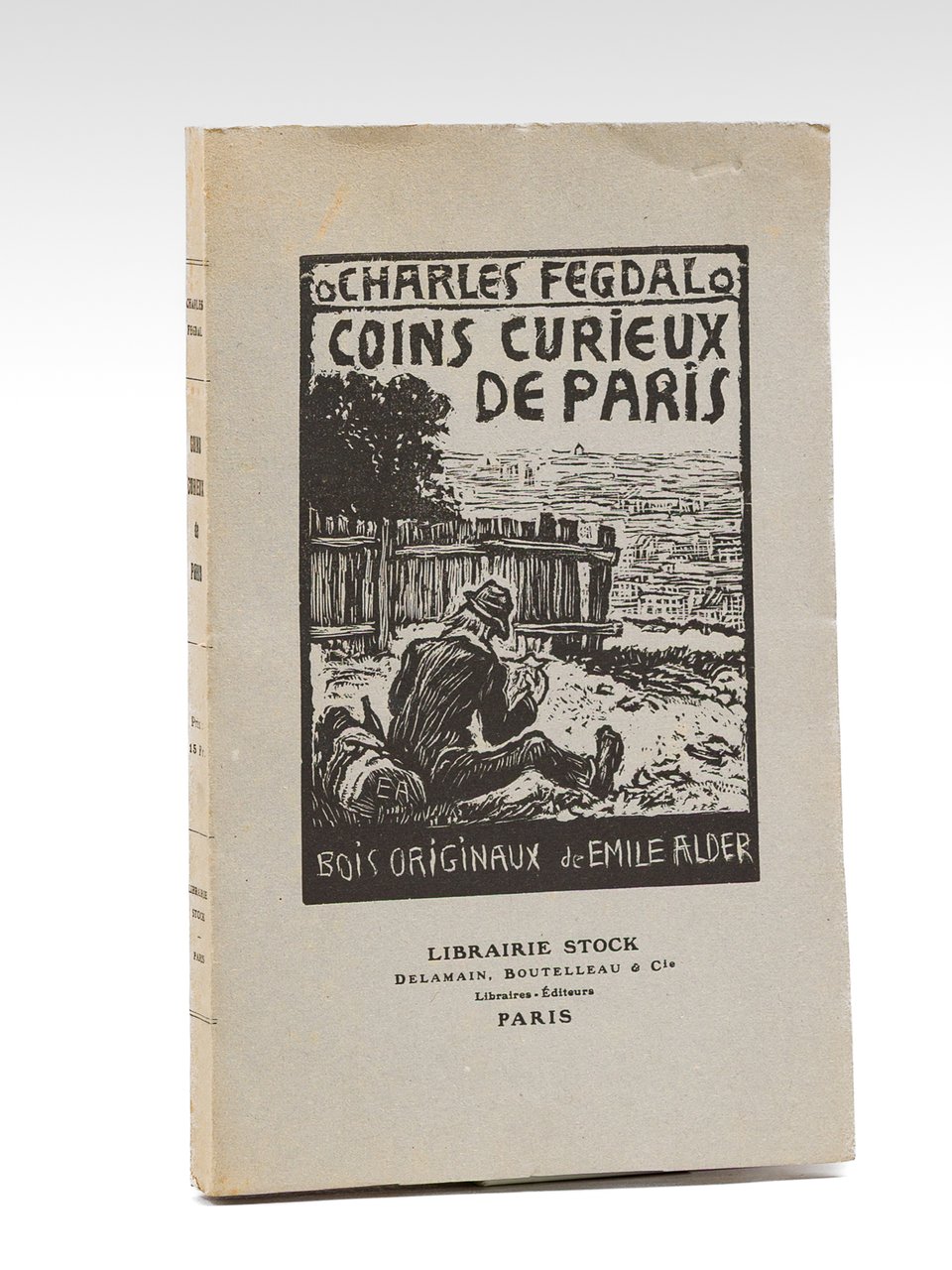 Coins curieux de Paris - Bois originaux de Emile Alder