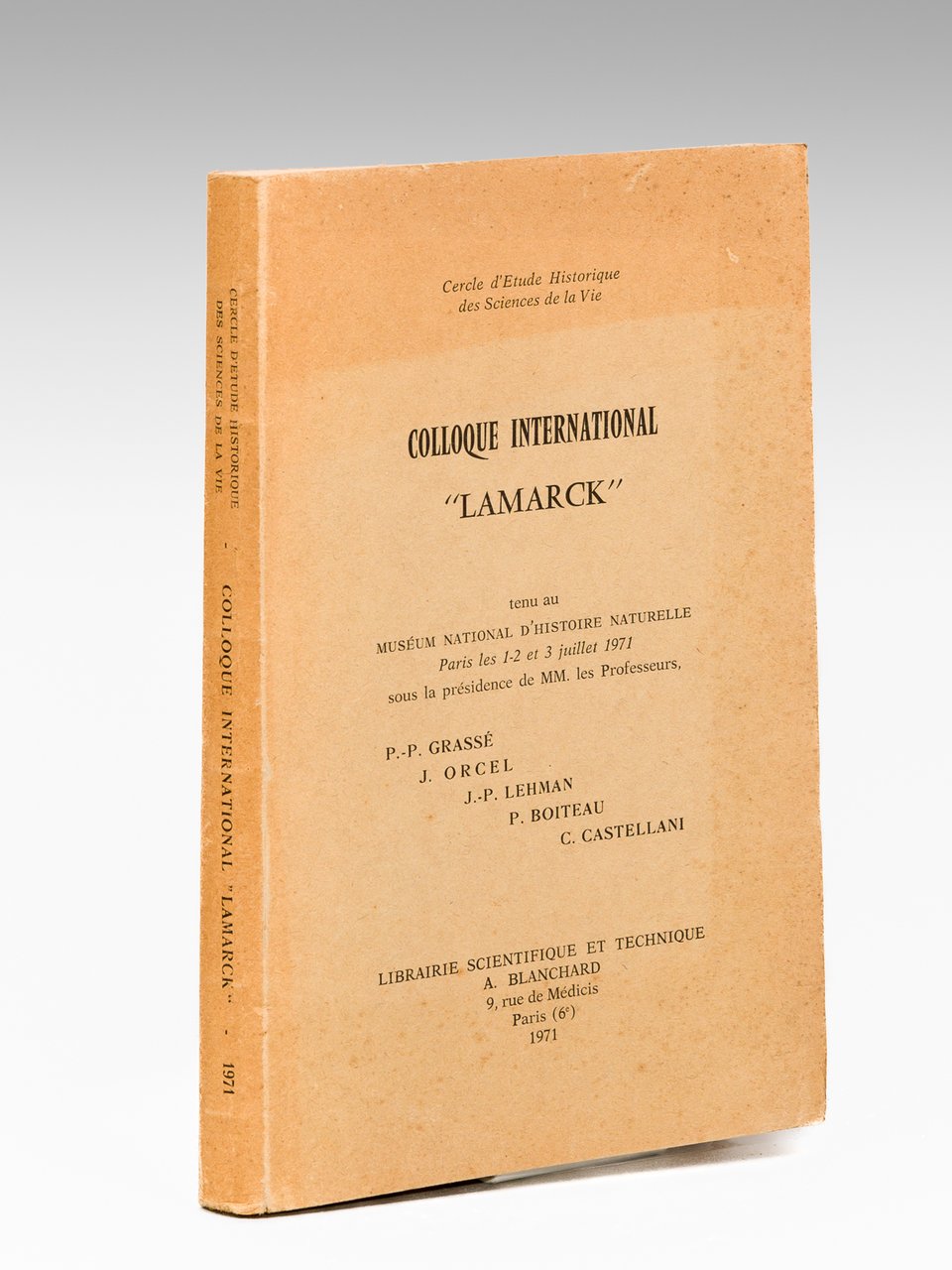 Colloque International "Lamarck" tenu au Muséum National d'Histoire Naturelle Paris …