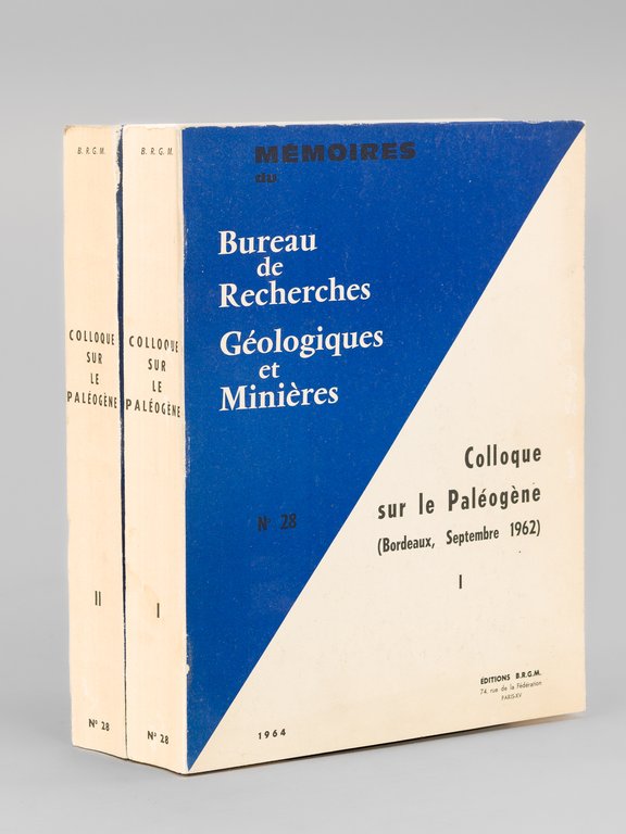 Colloque sur le Paléogène (Bordeaux, Septembre 1962) (2 Tomes - …