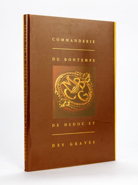 Commanderie du Bontemps de Médoc et des Graves [Avec : …
