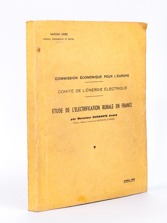 Commission Economique pour l'Europe. Comité de l'Energie Electrique. Etude de …