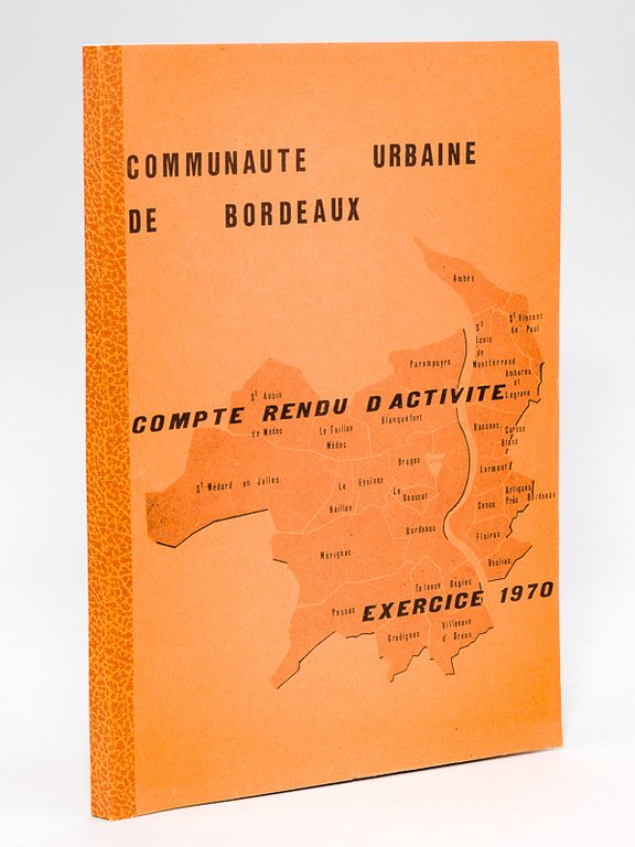 Communauté urbaine de Bordeaux. Compte rendu d'activité Exercice 1970 | Immagine Gallery 2