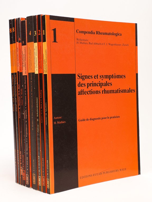 Compendia Rheumatologica (8 Tomes en 9 Volumes) 1 : Signes …