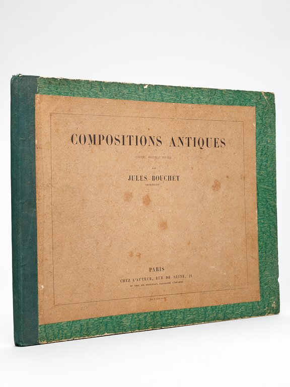 Compositions antiques. Compositions et Etudes diverses dessinées et gravées par …