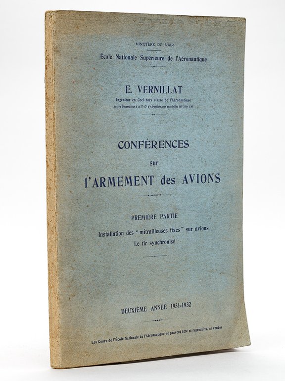 Conférences sur l'armement des Avions. Première Partie : Installation des …