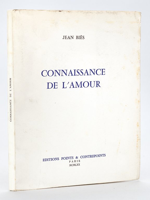 Connaissance de l'Amour [ Edition originale - Livre dédicacé par …