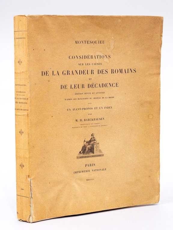 Considérations sur les Causes de la Grandeur des Romains et …