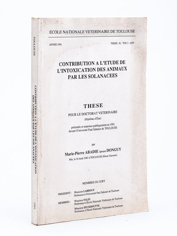 Contribution à l'étude de l'intoxication des animaux par les solanacées. …
