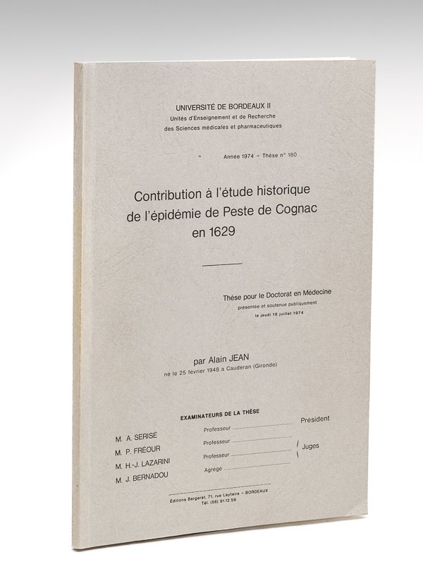 Contribution à l'étude historique de l'épidémie de Peste de Cognac …