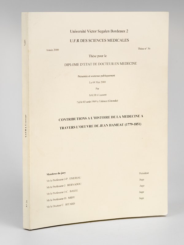 Contributions à l'histoire de la Médecine à travers l'oeuvre de …