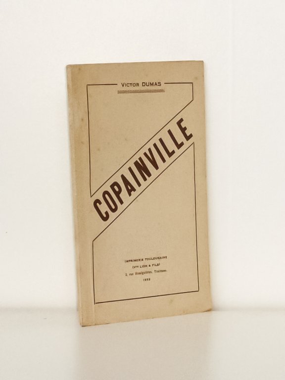 Copainville [ Livre dédicacé par l'auteur au Grand Maître du …